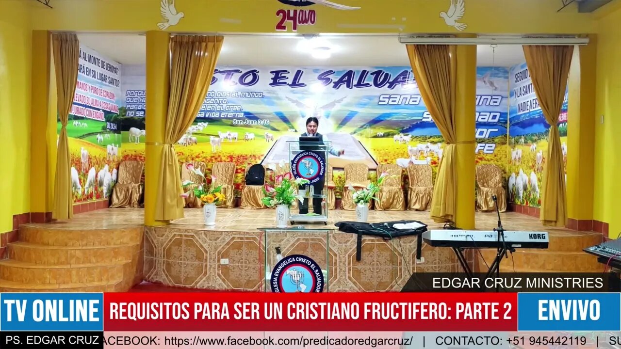 REQUISITOS PARA SER UN CRISTIANO FRUCTÍFERO: PARTE 2 - EVANGELISTA EDGAR CRUZ