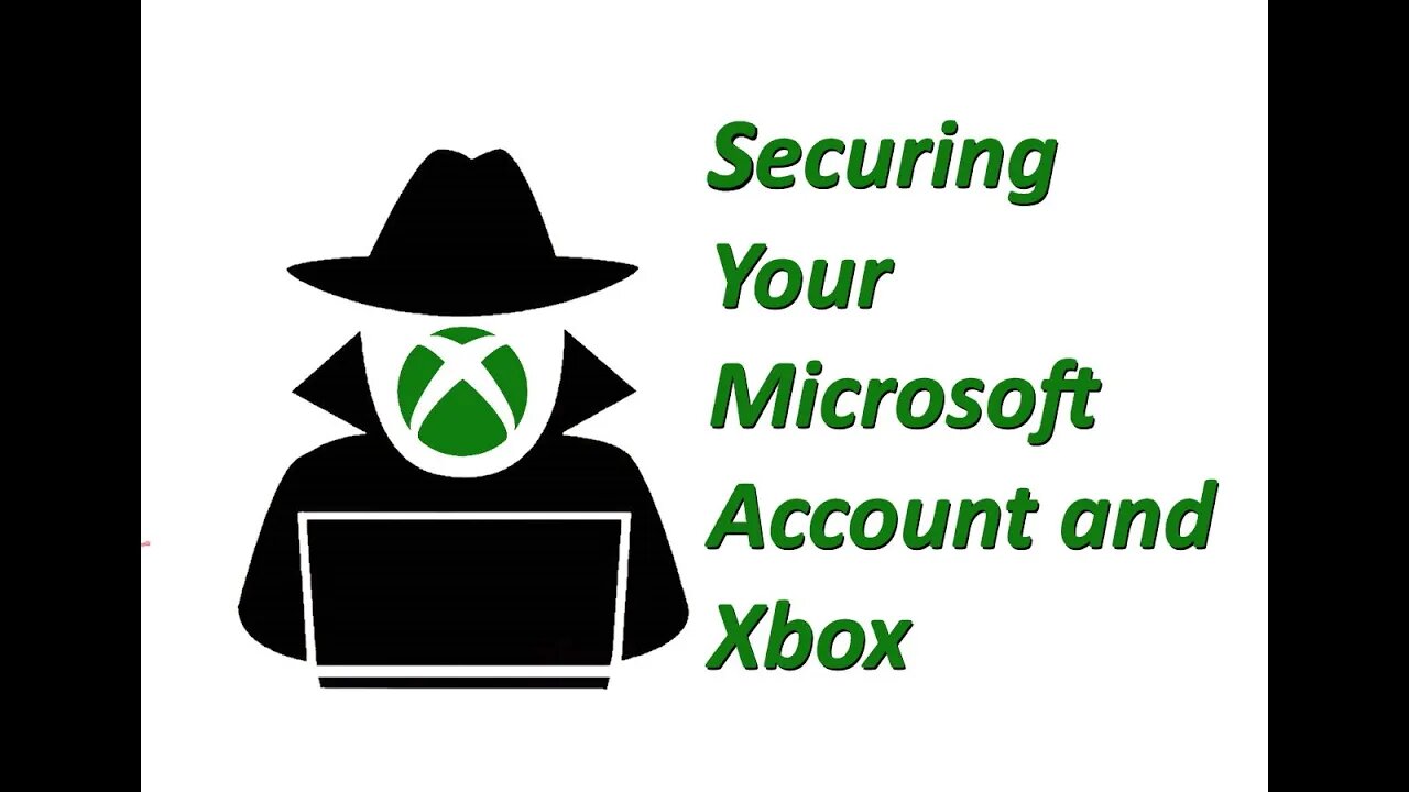 Securing Microsoft Account and Xbox