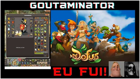 DOFUS - A vergonha INTERNACIONAL