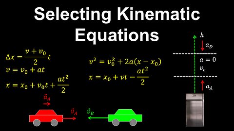 How to Select Kinematic Equations, Multiple Intervals/Objects, 1D Motion - AP Physics C (Mechanics)