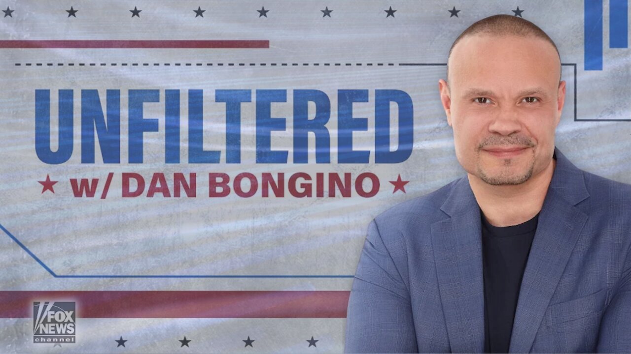 Unfiltered With Dan Bongino | Commercial Free Replay