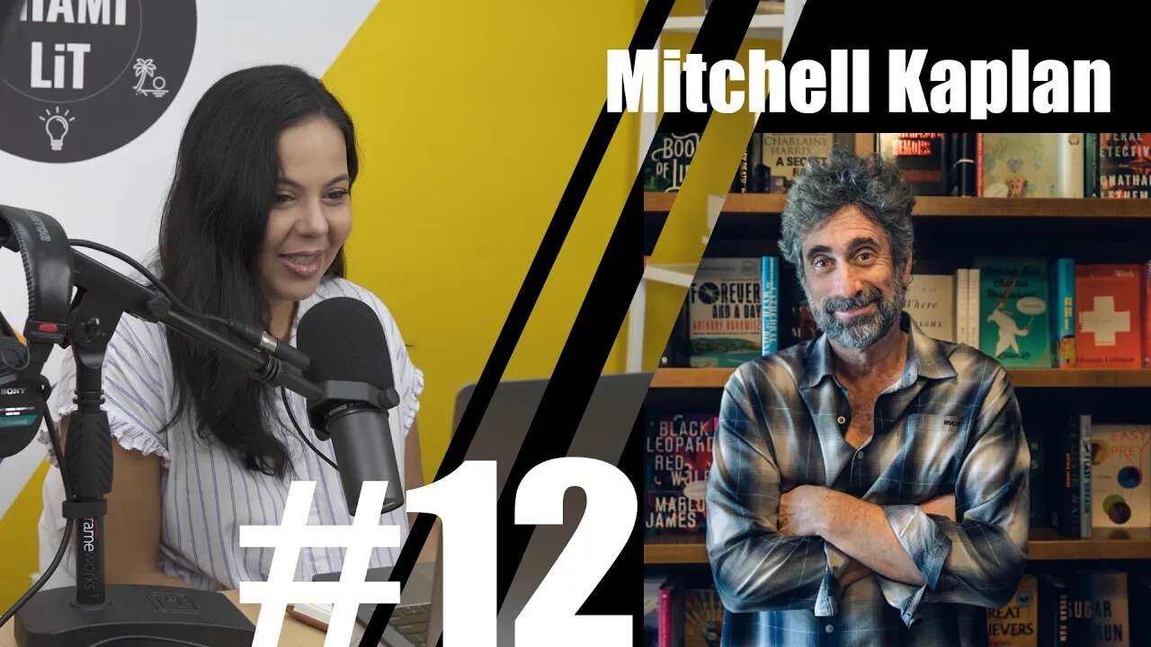 Miami Lit Podcast #12 - Interview with Mitchell Kaplan owner of the famous Books and Books bookstore