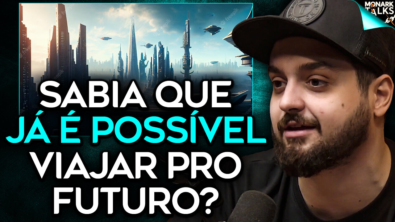 VOCÊ ARRISCARIA VIAJAR PRO FUTURO?