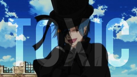 Toxic - Ciel Phantomhive