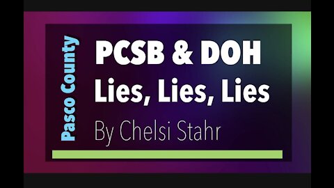 Pasco School Board & DOH LIES, LIES, LIES!!!