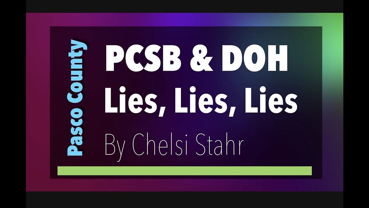 Pasco School Board & DOH LIES, LIES, LIES!!!