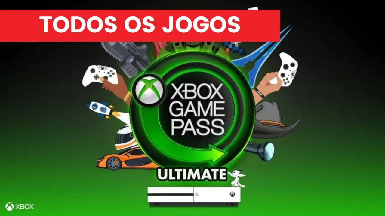 TODOS OS JOGOS DO GAMEPASS ULTIMATE - ATUALIZADO 04/05/2022