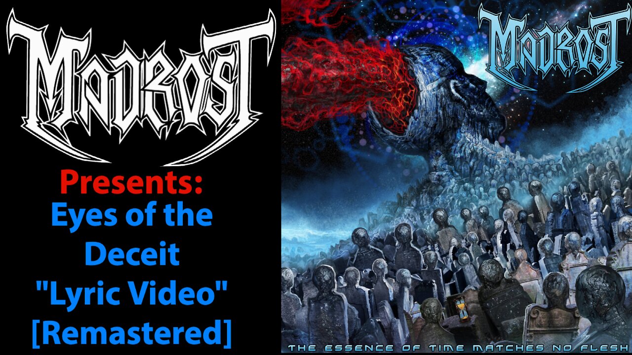 Madrost: Eyes of the Deceit [Remastered]