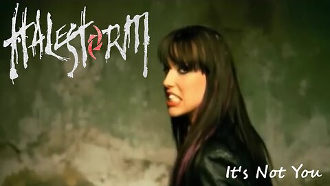 Halestorm - It's Not You (Official Music Video)