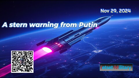 A stern warning from Putin