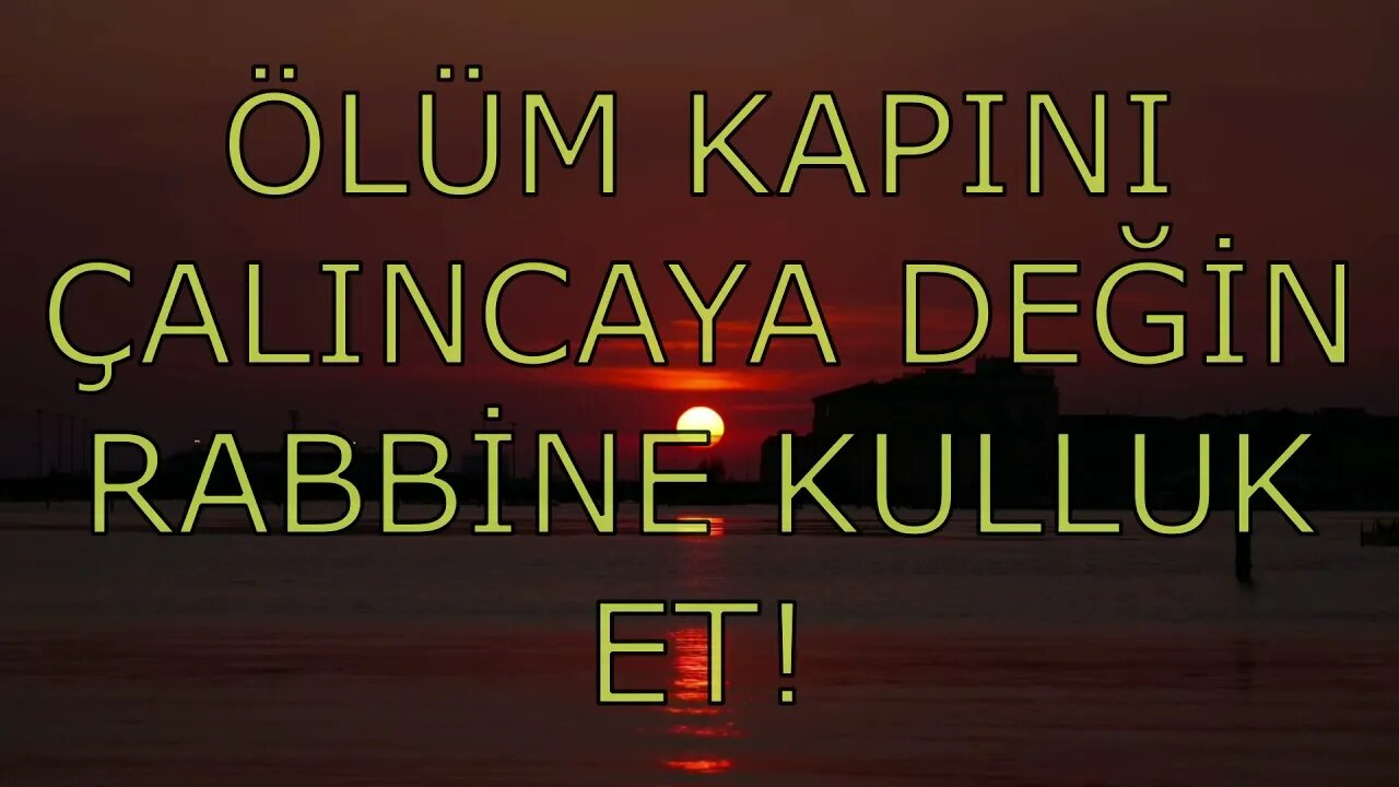 EVLİYALAR SULTANI GAVSU'L AZAM ABDÜLKADİR GEYLANİ K S HAZRETLERİNDEN ALTIN ÖĞÜTLER (29. SOHBET)