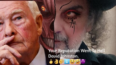 David Johnston Ruins His Reputation For Turdeau. 🖕👌🤏⬇️😀🤣😈🇨🇦