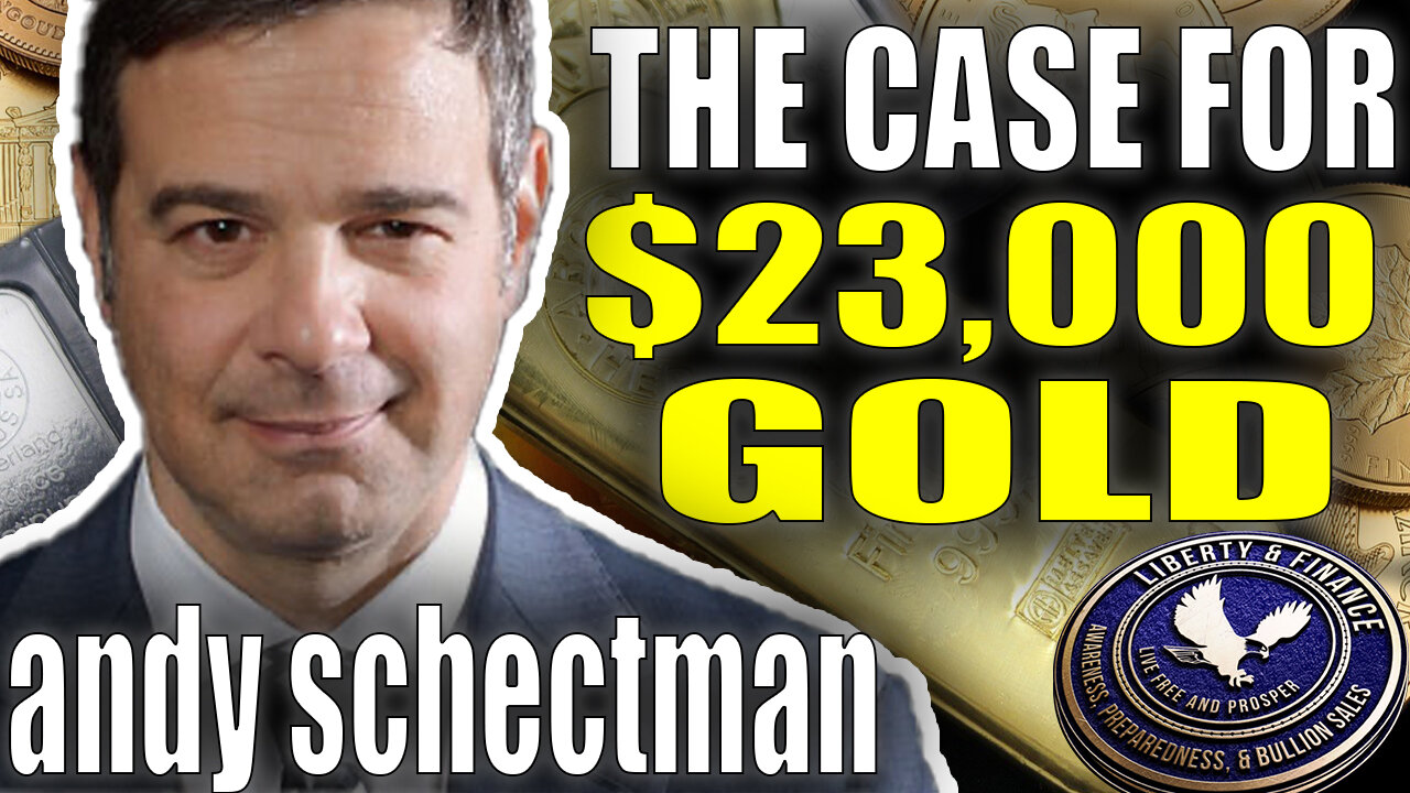 The Case For $23,000 Gold | Andy Schectman