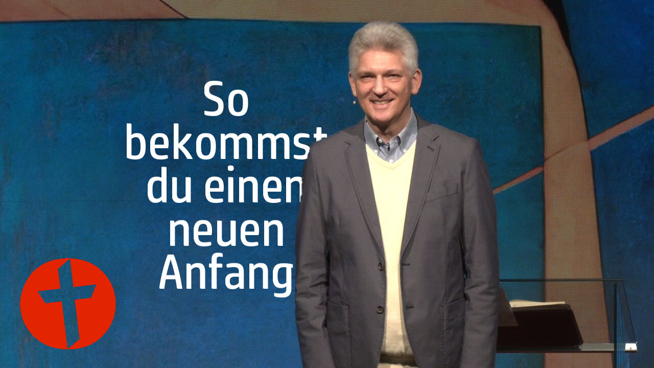 So bekommst du einen neuen Anfang | Gert Hoinle