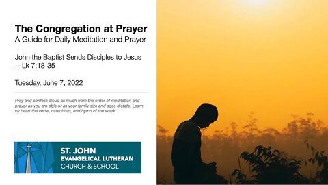 John the Baptist Sends Disciples to Jesus—Lk 7:18-35