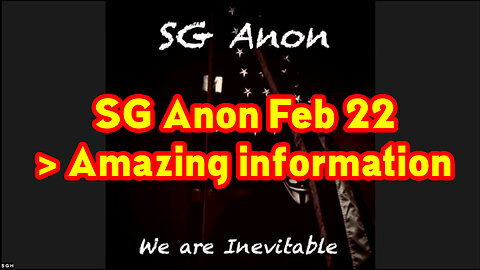 SG Anon Feb 22 > Amazing information