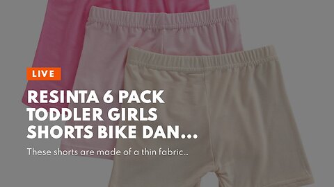 Resinta 6 Pack Toddler Girls Shorts Bike Dance Shorts 