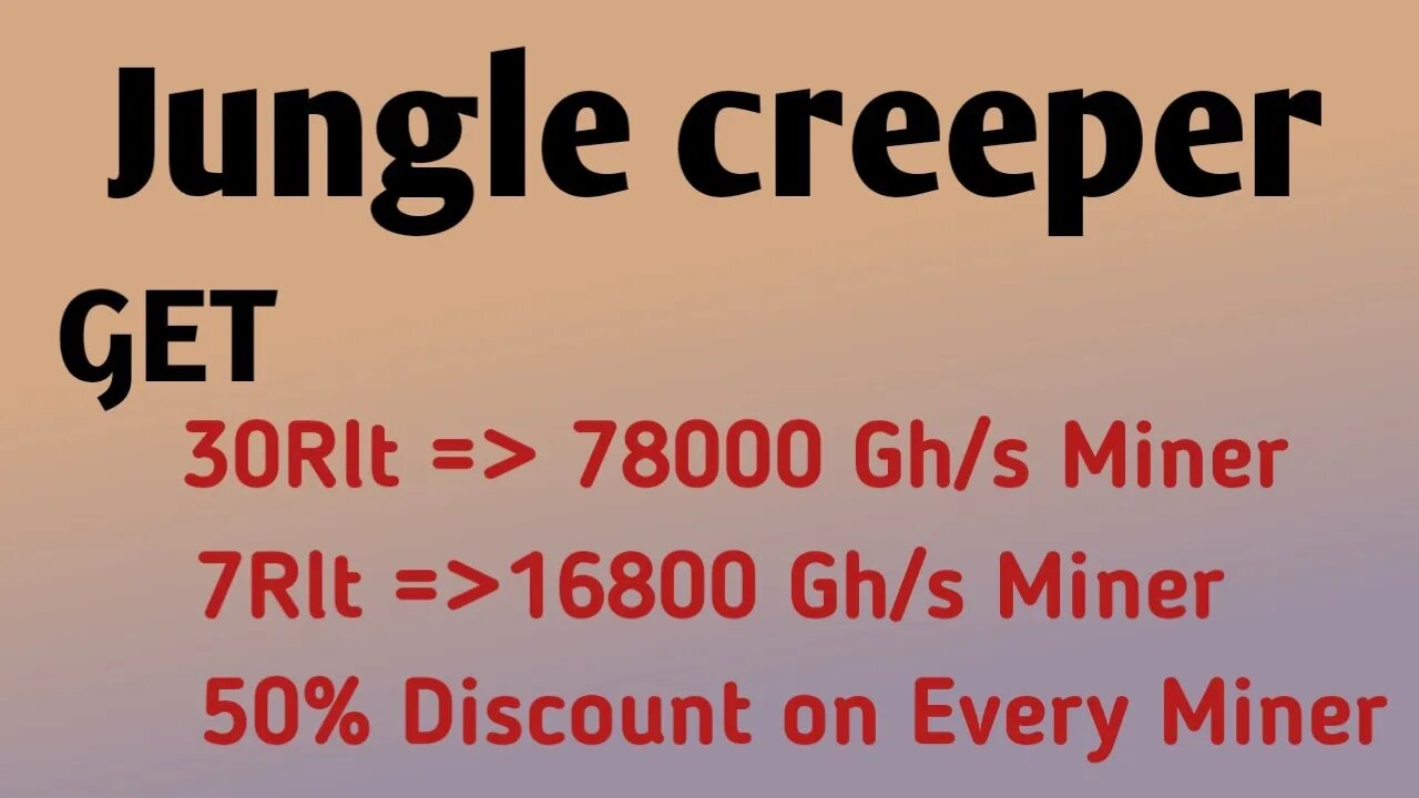 With jungle creeper get 78000 gh/s miner for 30 rollercoin token and 16800 gh/s miner for 7rlt