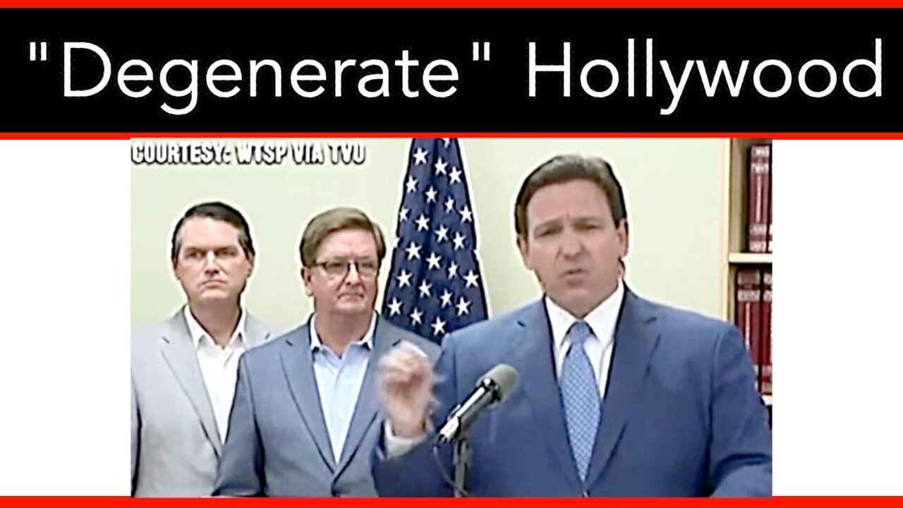 DeSantis Rips "Degenerate" Hollywood Over FL Criticism