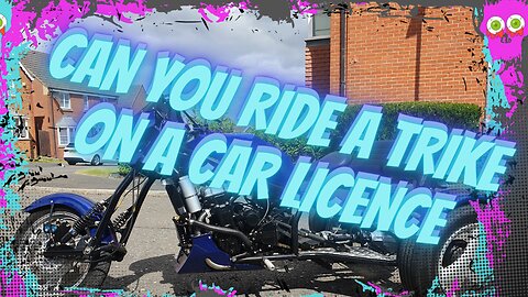 Can You Ride a Trike on a Car License UK