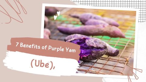 7 Benefits of Purple Yam (Ube), and How It Differs from Taro