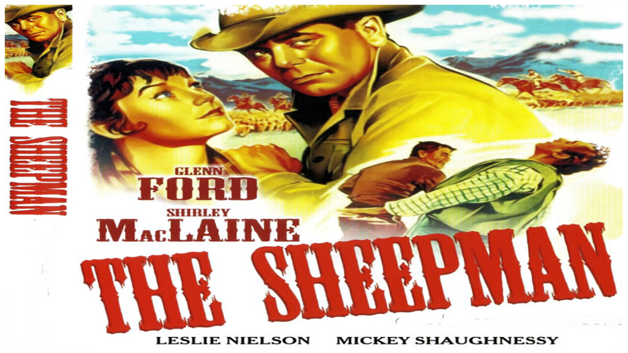 🎥 The Sheepman - 1958 - Glenn Ford - 🎥 FULL MOVIE