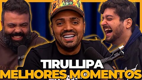 Melhores momentos do tirulipa no flow podcast