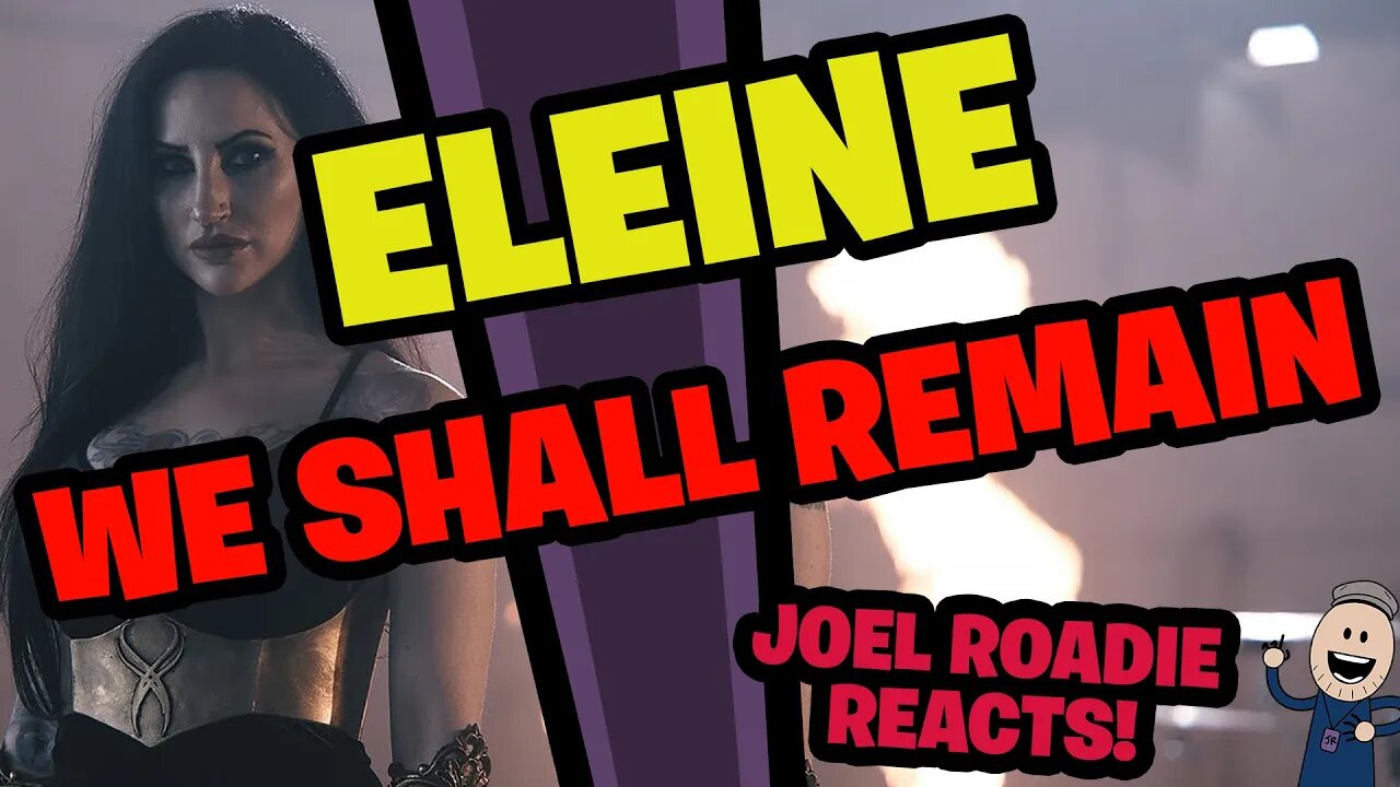 ELEINE - We Shall Remain (OFFICIAL VIDEO) - Roadie Reacts