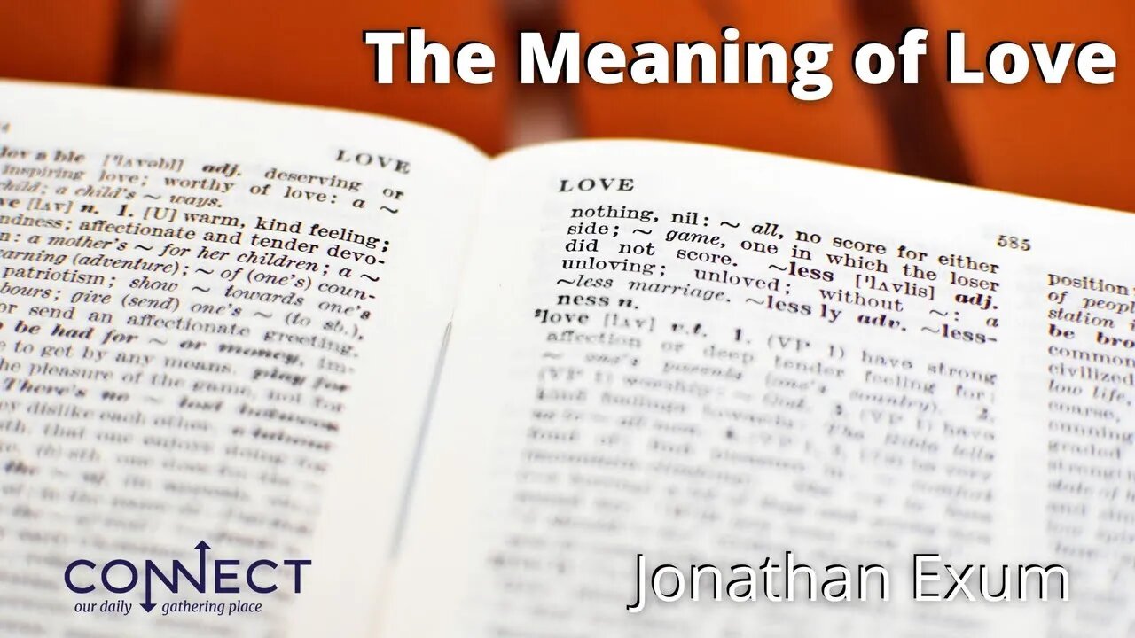 "The Meaning of Love" - Jonathan Exum - CONNECT - 7/5/2022