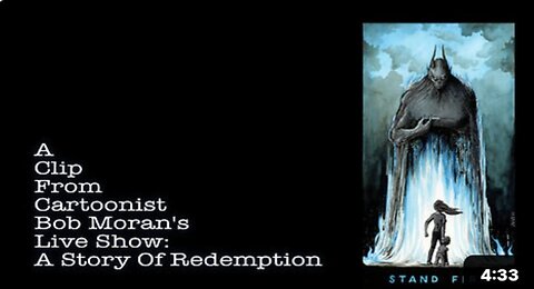 A Clip From Cartoonist Bob Moran's Live Show: A Story Of Redemption. Watch Full Show In Link Below.