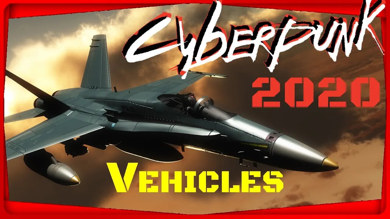 CYBERPUNK 2020 VEHICLES! - Core Rules - Cyberpunk 2077 Lore!