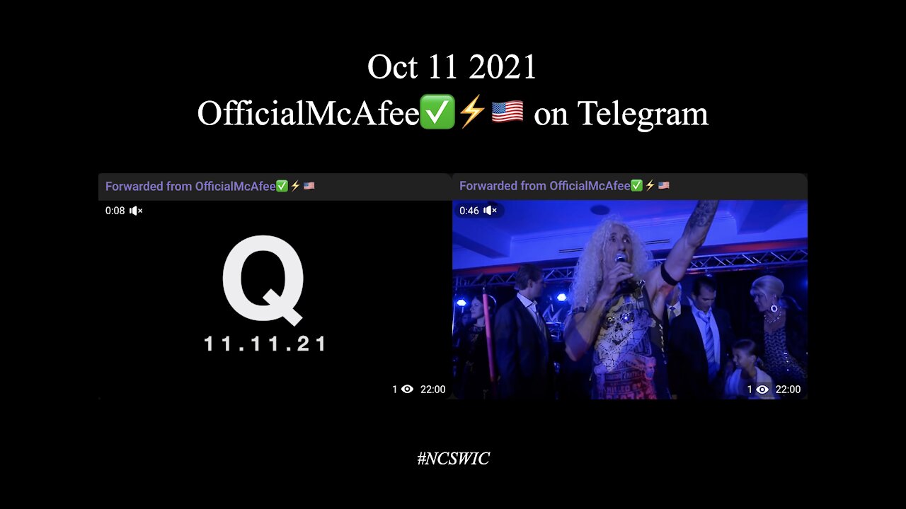 💀 Oct 11 2021 - OfficialMcAfee✅🇺🇸 On Telegram - We're Not Gonna Take It Anymore