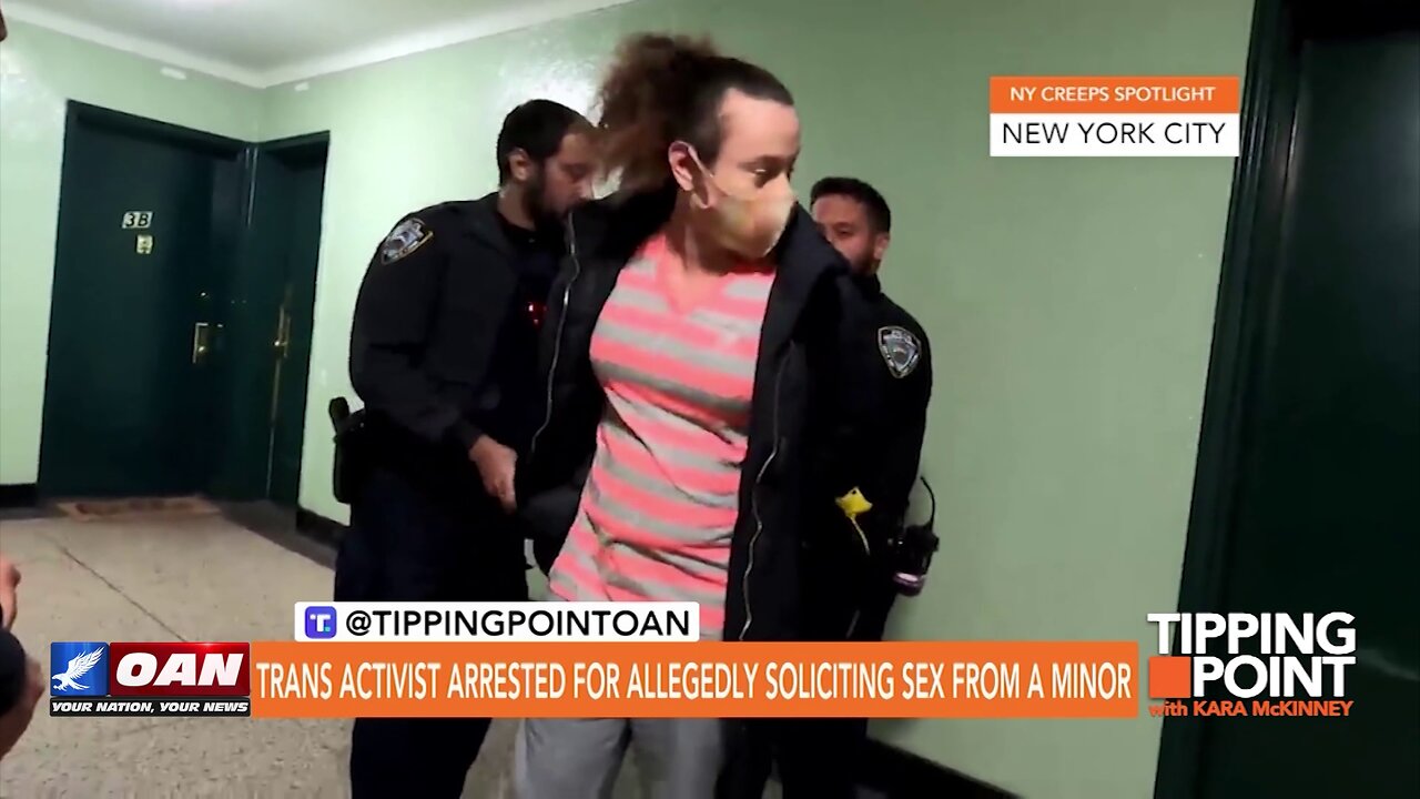 Tipping Point - Trans Activist Arrested for Allegedly Soliciting Sex From a Minor