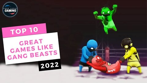 Top 10 Best Games Like Gang Beasts in 2022 on Steam