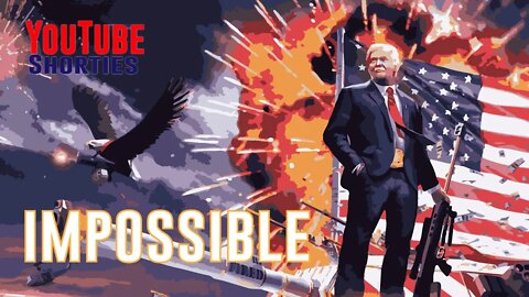 IMPOSSIBLE IS NOTHING - DONALD TRUMP #shorts