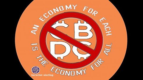 NO CBDC: An Economy for EACH is the Economy for ALL