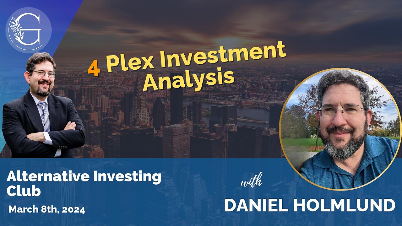 4 Plex Investment Analysis with Daniel Holmlund