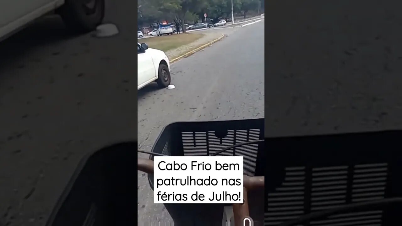 Cabo Frio bem patrulhado nas férias de Julho! #shorts