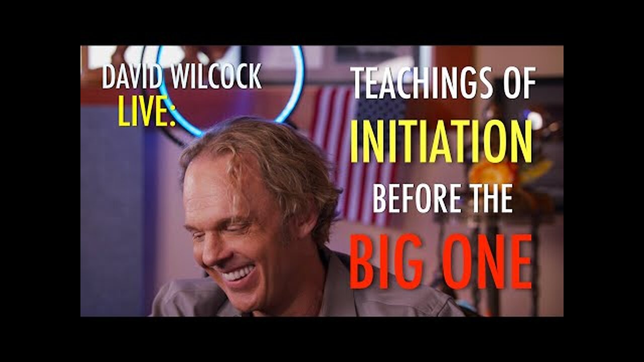 David Wilcock LIVE: Teachings of Initiation Before the Big One