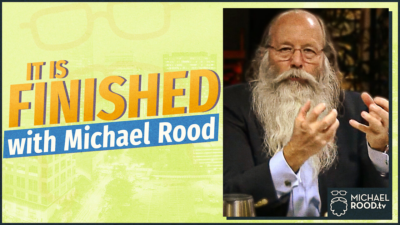 It is Finished! | Michael Rood TV App