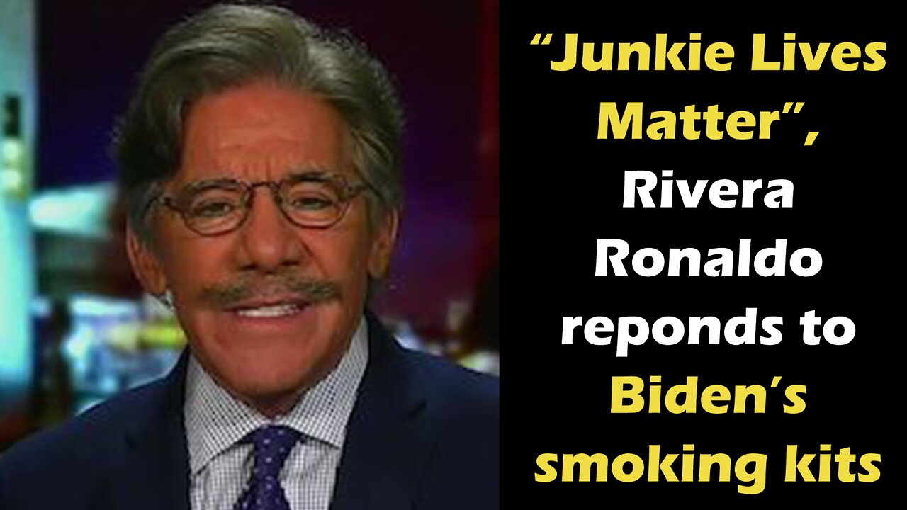 "Do Junkie Lives Matter", Geraldo Rivera responds back amid Biden's plans for smoking kits