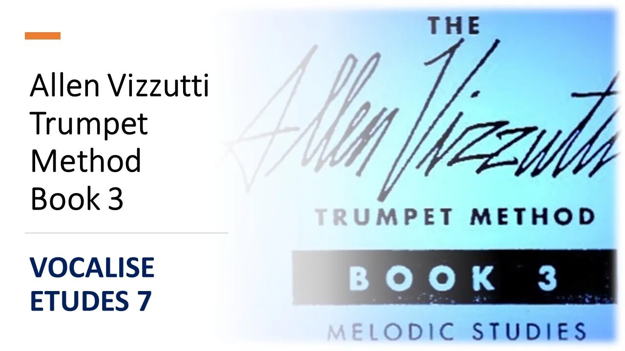 🎺🎺 [TRUMPET STUDIES] Allen Vizzutti Method Book 3 - VOCALISE STUDIES 7