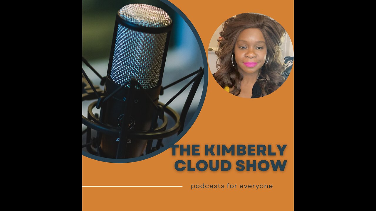 The Kimberly Cloud Show: Jealousy and Politics