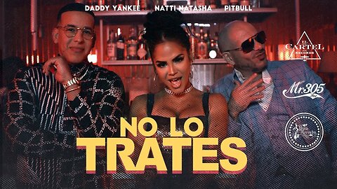 Pitbull x Daddy Yankee x Natti Natasha (Video Oficial)