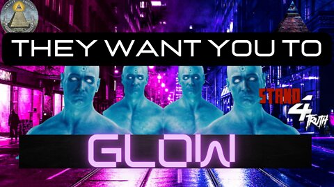 They Want You To Glow!!!