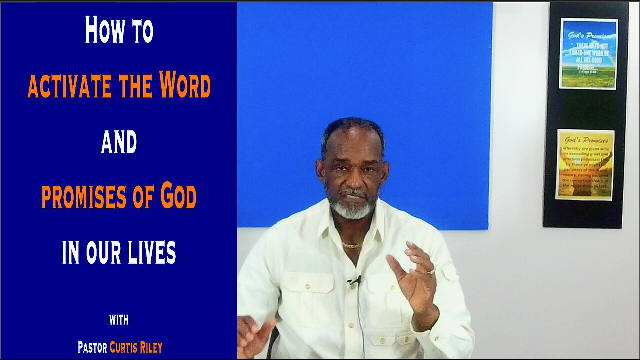 Activating the Word and the Promises of God in our Lives