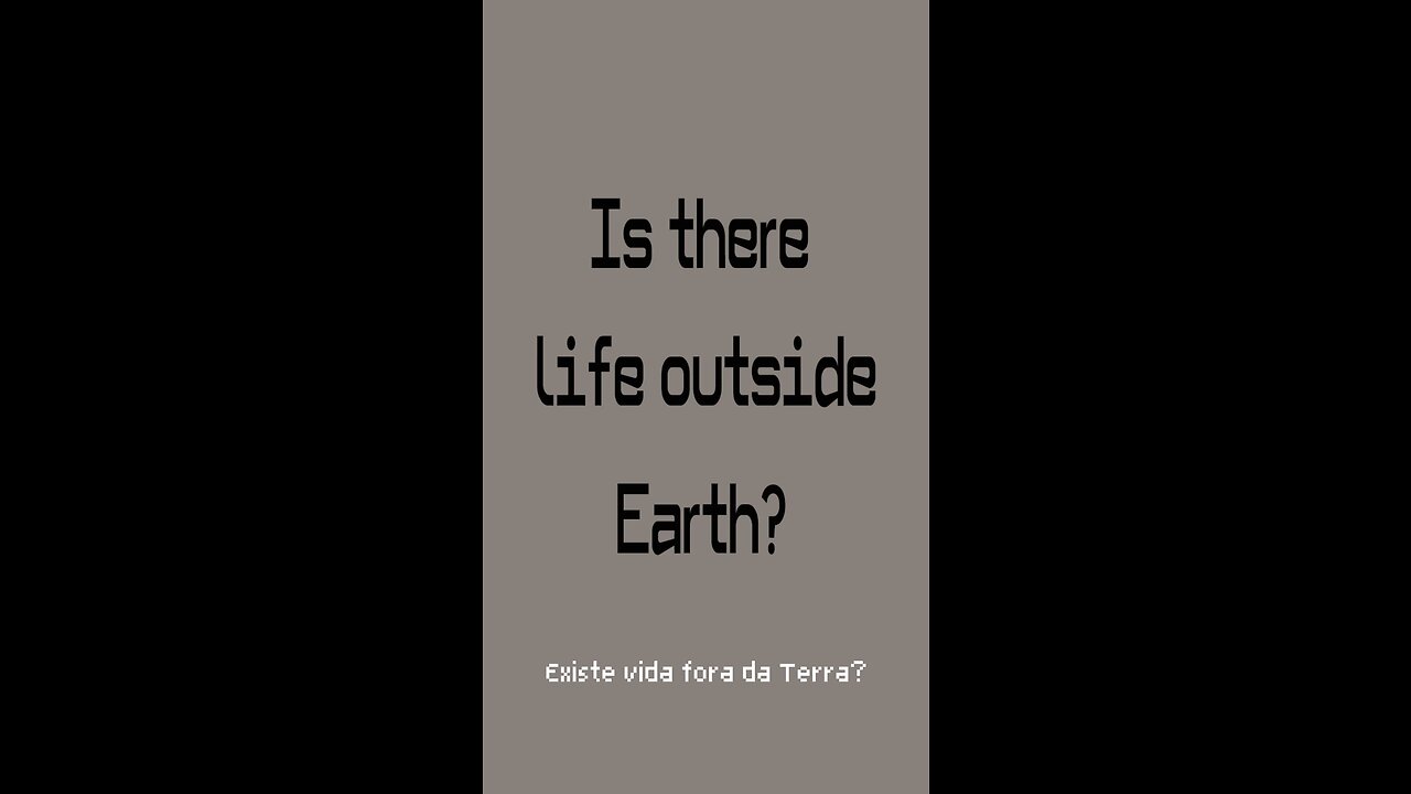 Is there life outside Earth?