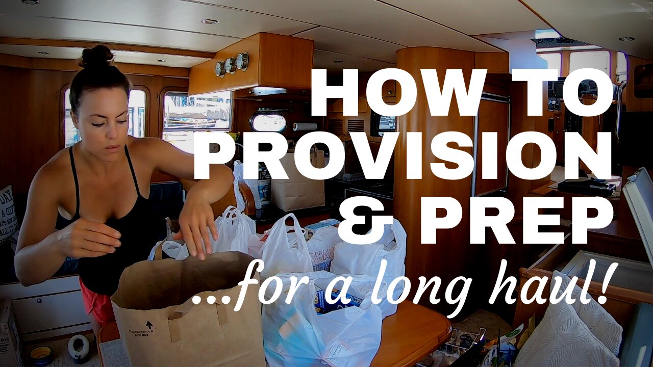 How to provision & prep for a long haul on a Nordhavn 43! [MV FREEDOM]