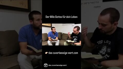 Der Wille Gottes für dein Leben! #Bibel (Ausschnitt aus Episode 36) 👉🏻 das-zuverlaessige-wort.com