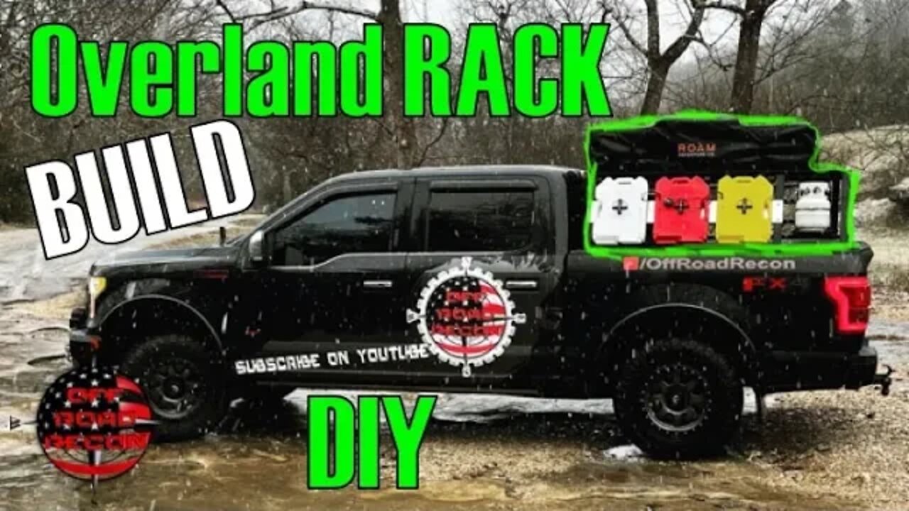 F150 Overland Rack Build DIY Truck Bed Rack for Over-Landing